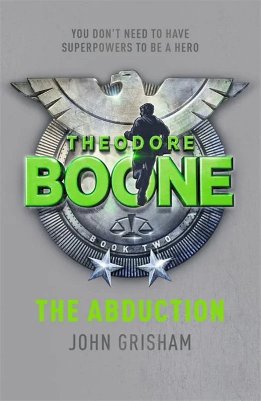 ---Theodore Boone: The Abduction