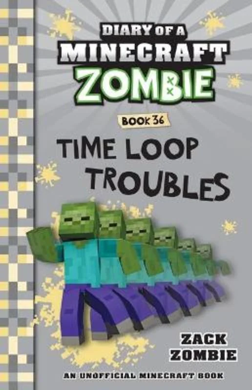 - Remote interactive pet feederTime Loop Troubles (Diary of a Minecraft Zombie, Book 36)