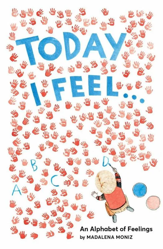 - Degradable pet feces bagToday I Feel . . .: An Alphabet of Feelings